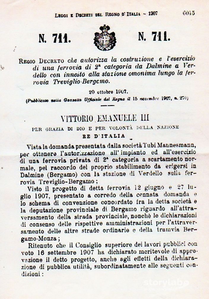 1907 - Regio Decreto Per La Costruzione Della Tratta Ferroviaria Stabilimenti Mannesmann Dalmine - Stazione Di Verdello