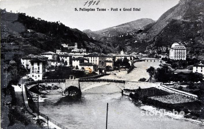 San Pellegrino Terme, Ponti E Grand Hotel