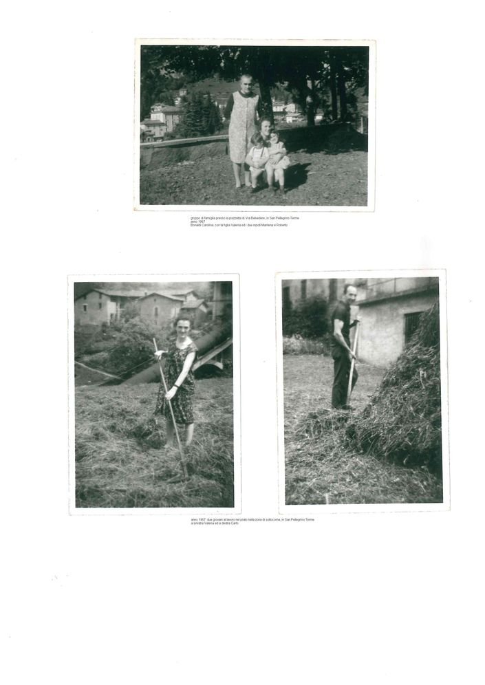 Via Belvedere, San Pellegrino Terme, Bonaldi Carolina con i nipoti Marilena e Roberto. Sotto Orlandini Valeria e Scanzi Carlo al lavoro nei campi di fieno 